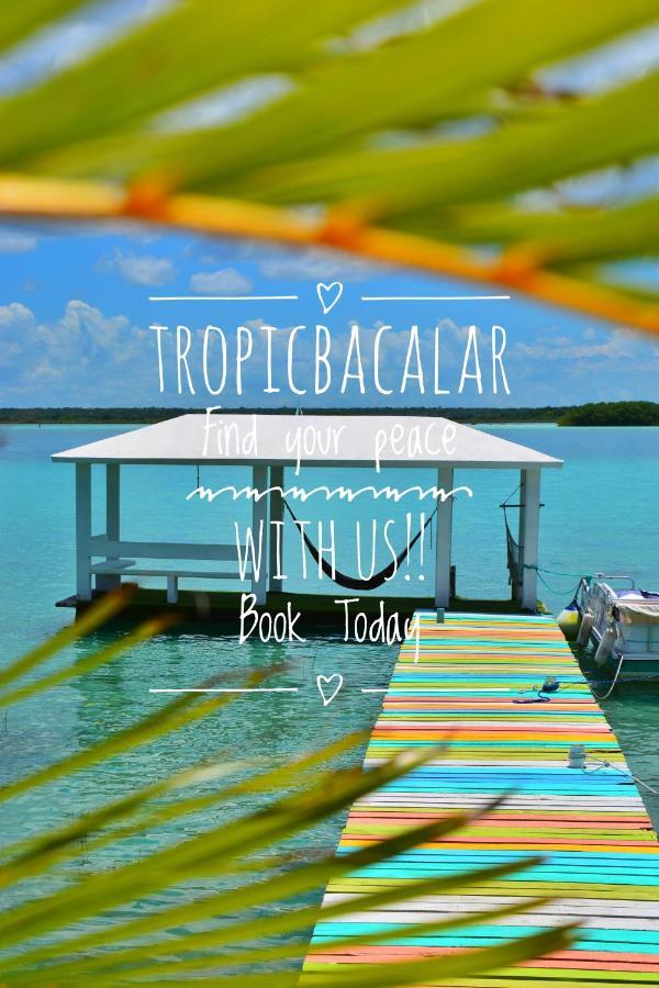 Tropic Bacalar Hotel Bagian luar foto